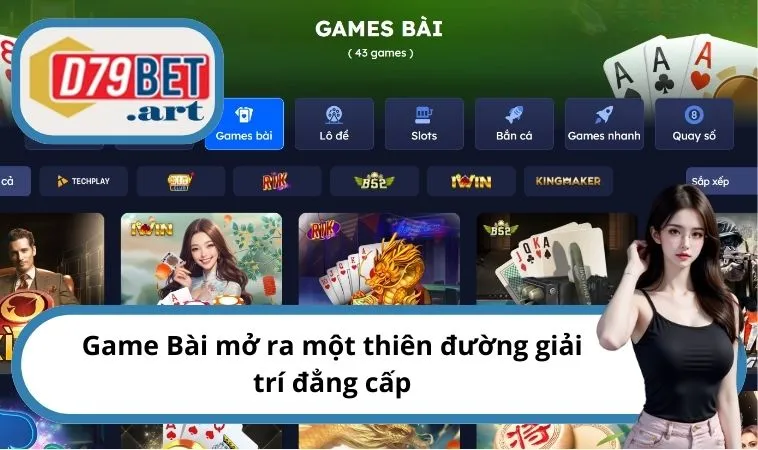 Game Bài mở ra một thiên đường giải trí đẳng cấp