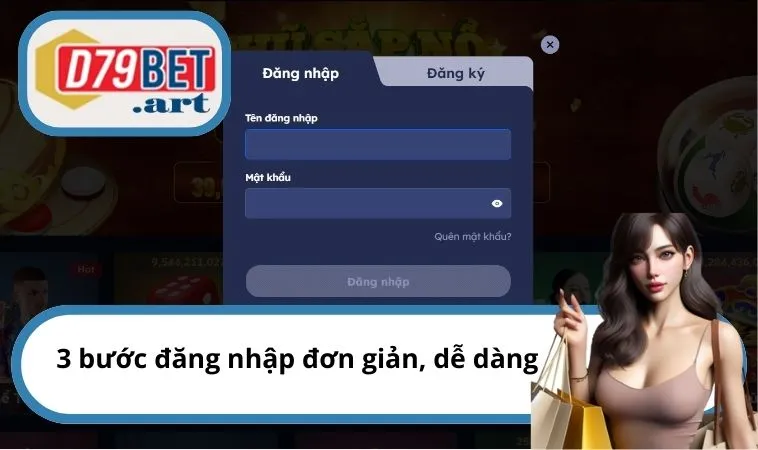 3 bước đăng nhập đơn giản, dễ dàng