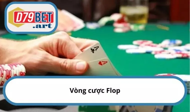 Vòng cược Flop