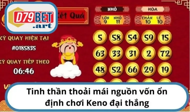 Tinh thần thoải mái nguồn vốn ổn định chơi Keno đại thắng