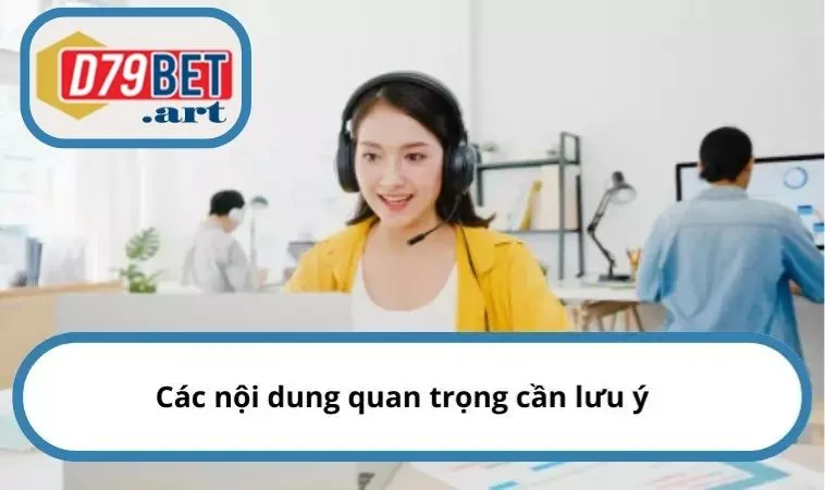 Các nội dung quan trọng cần lưu ý