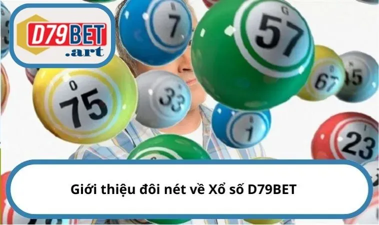 Giới thiệu đôi nét về Xổ số D79BET